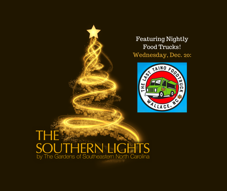 Wednesday, December 20 Southern Lights WITH The Last Taino Food Truck